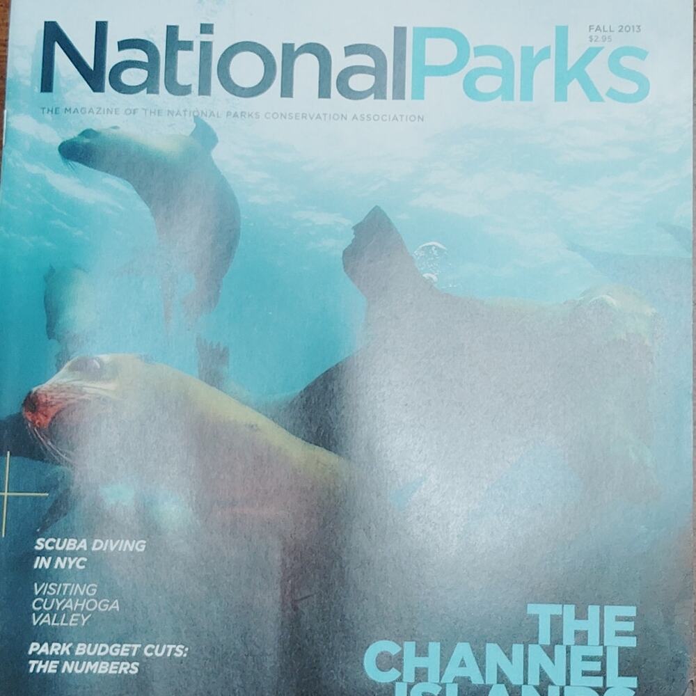 National Parks Magazine - Fall 2013: The Channel Islands - Sea Lions Cover